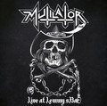 MUTILATOR / Live at Lemmy's Bar []