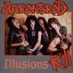 HEAVY METAL/AARONSROD / Illusions Kill (Expanded Edition) (2CD/collectors CD)