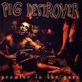 PIG DESTROYER / Prowler in the Yard []