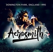 /AEROSMITH / Donington Park, England 1990 （ALIVE THE LIVE)【5/16発売】