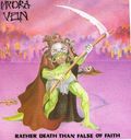 HYDRA VEIN / Rather Death Than False of Faith + The Reptilliad (Back on BlackՁj []