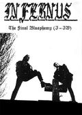 INFERNUS / The final Blasphemy (Book) []