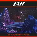 JAR / In Truth We Trust (1993/2025 reissue) PJM ClassixxAGLORY̏Vo.I []