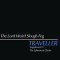 THE LORD WEIRD SLOUGH FEG / Traveller Supplement 1F The Ephemeral Glades []