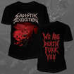 /SADISTIK EXEKUTION / We Are Death Fukk You (T-SHIRT) 5/11閉店時まで予約受付