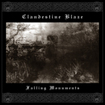 /CLANDESTINE BLAZE / Fallin Monuments 