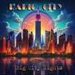 /RADIO CITY / Big City Nights (2024 reissue)