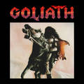GOLIATH /  Goliath + Demo 84 (2025 reissue) []