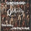 /CARCASS/OBITUARY / Once Alive Now The're Dead　（CARCASS初来日公演収録）
