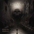 LORD VIGO / Walk the Shadows　（NEW！） []