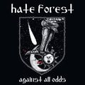 HATE FOREST / Against All Odds (NEW !) []