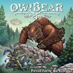 HEAVY METAL/OWLBEAR / Feather & Claw （NEW！！またも推薦盤）