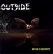 HEAVY METAL/OUTSIDE / Never In Security (collectors CD)