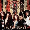 /RUDEBOY / Broken Bones (80s Hollywood Sleazy、未冠の大器！)