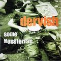 DERVISH / Some Monsterism (NWOBHMAҖ]CDł̃[XI) []