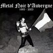 /V.A / Metal Noir d’Auvergne 1995-2005 (2CD/digi)