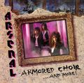 ARSENAL / Armored ChoircAnd More! 35th Anniversary Edition []