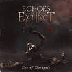/ECHOES OF THE EXTINCT / Era of Darkness (フィンランドメロデス新星！）