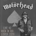 MOTORHEAD / Live At Rock In Rio Lisboa 2010 (boot) []