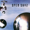 /OPEN SKYZ / Open Skyz (1993/2025 reissue)
