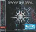 BEFORE THE DAWN / Cold Flare Eternal () []