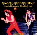 OZZY OSBOURNE / Live In Rochester New York 1981 King Biscuit Flower Hour (Alive the Live) []