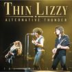 /THIN LIZZY / Alternative Thunder 