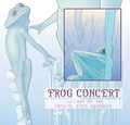 FROG CONCERT / Lullaby Of The Crystal Eyed Squeaker (digi) []
