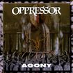 /OPPRESSOR / Agony (2CD/2024 reissue)