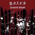 G.A.T.E.S / Tainted blood (12h/Blood Red Vinyl)@limited 393  []