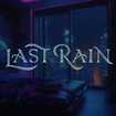 /LAST RAIN / Last Rain (スペイン産メロハー、颯爽デビュー！)