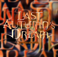 LAST AUTUMN'S DREAM - SAVING MY SOUL(1CDR) []