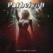 /PARHELYON / From Dark to Light　