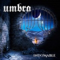 UMBRA / Indomable []