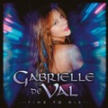 GABRIELLE De VAL /�@Time to Die EP (500����j []