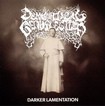 /DEMONIACAL GENUFLECTION / Darker Lamentation
