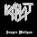  KASHAT / Sangre Maligna (Demos 86&87) []