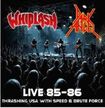 /WHIPLASH/DARK ANGEL / Live 85-86 – Thrashing USA with speed & Brute force