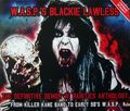 W.A.S.P.�fs Blackie Lawless / The Definitive Demo Rarities Anthology (4CD/boot) []