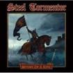HEAVY METAL/STEEL TORMENTOR / Return of a King 