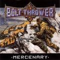 BOLT THROWER /Mercenary []