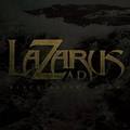 LAZARUS A.D. / Black Rivers Flow []