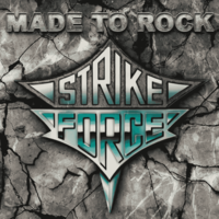 STRIKE FORCE / Made to Rock �i���̃Z�J���h�A���o���I�j[]