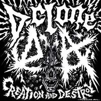 D-CLONE / Creation and Destroy[]