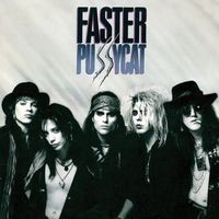 FASTER PUSSYCAT / Faster Pussycat (1987/2019 reissue)[]