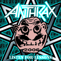 ANTHRAX - LISTEN FOR LESSONS (1CDR)[]