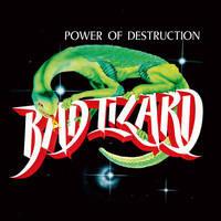 BAD LIZARD / Power of Destruction (1985)(2026 reissue) ���ɃI�t�B�V�����Ĕ��I[]