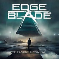 EDGE OF THE BLADE / A Storm Is Coming (UK�����n�[�A5th�I)[]