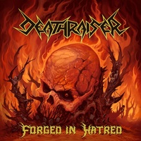 DEATHRAISER / Forged in Hatred (NEW !!!!)[]
