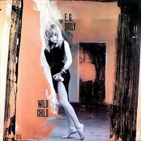 E.G. DAILY / Wild Child (2026 reissue)[]